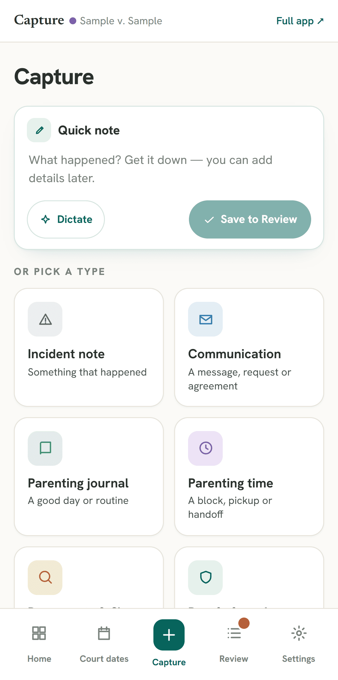 The Capture screen — a quick note box plus one-tap types: incident note, communication, parenting journal, parenting time